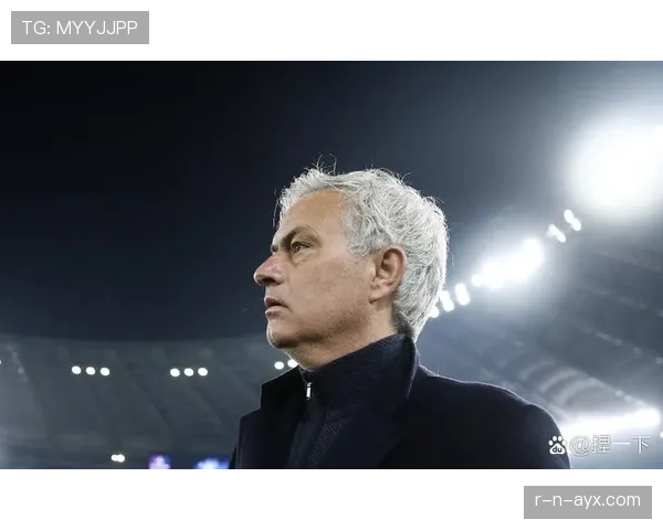 穆里尼奥中锋战术显成效，强力前锋助球队强势回暖