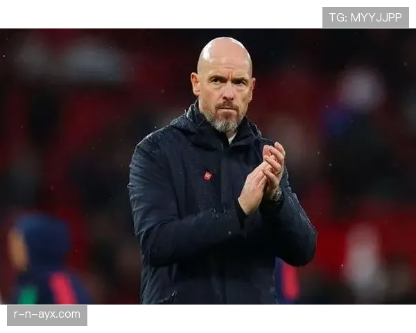 滕哈赫打造攻势足球新体系，球队进攻层次显著提升表现抢眼