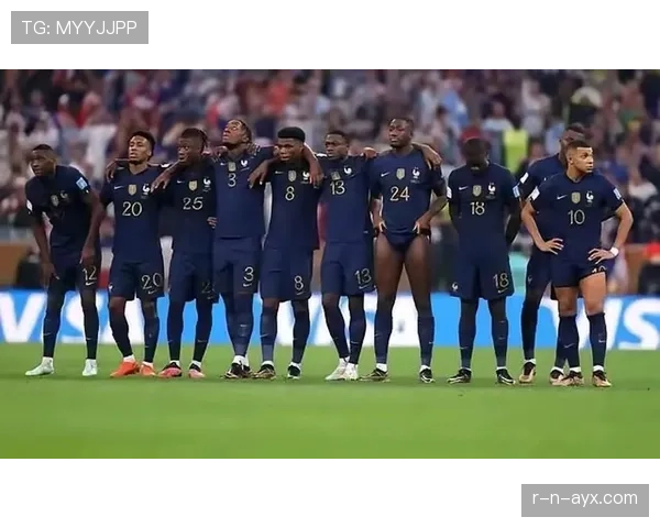 德尚重塑球队结构，法国队开启全新篇章