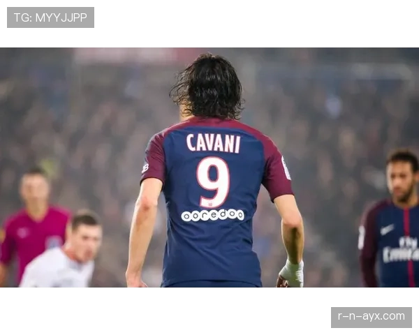 卡瓦尼进攻火力全开,助球队状态强势回暖