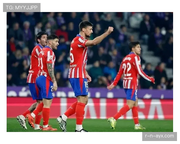 西蒙尼率队稳扎稳打,核心球员持续建功助球队高歌猛进